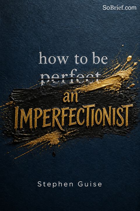 How to Be an Imperfectionist