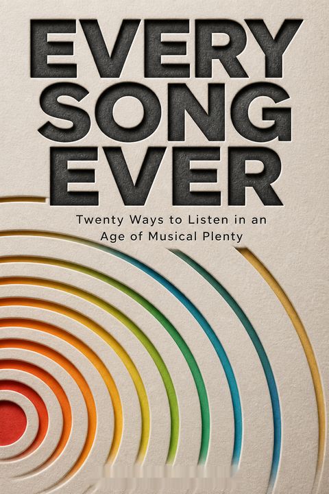 Every Song Ever by Ben Ratliff