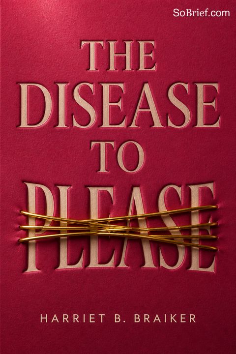 The Disease to Please