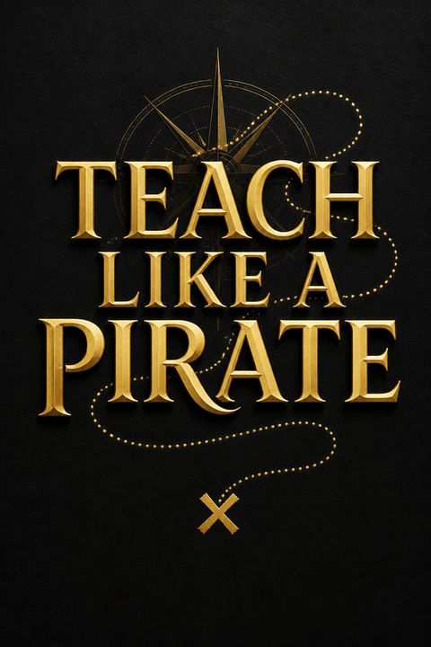 Teach Like a PIRATE
