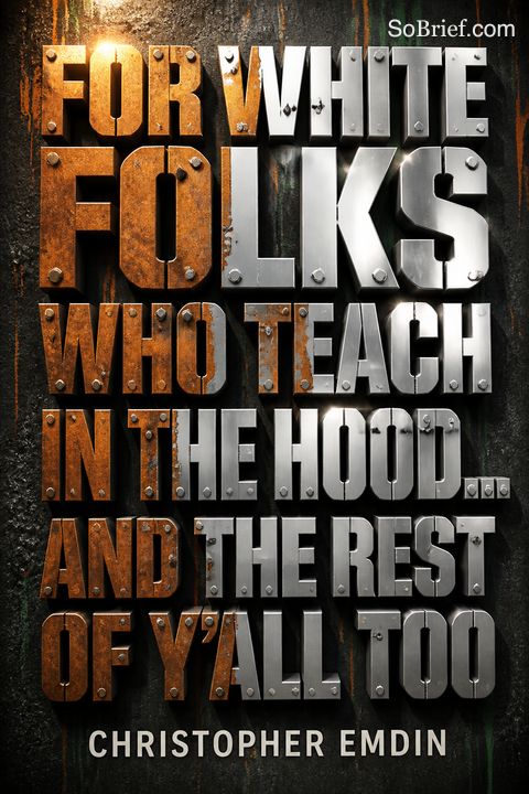 For White Folks Who Teach in the Hood... and the Rest of Y'all Too