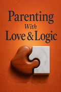 Parenting With Love and Logic