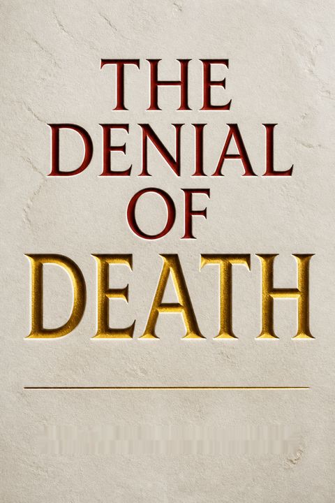 The Denial of Death