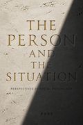 The Person and the Situation