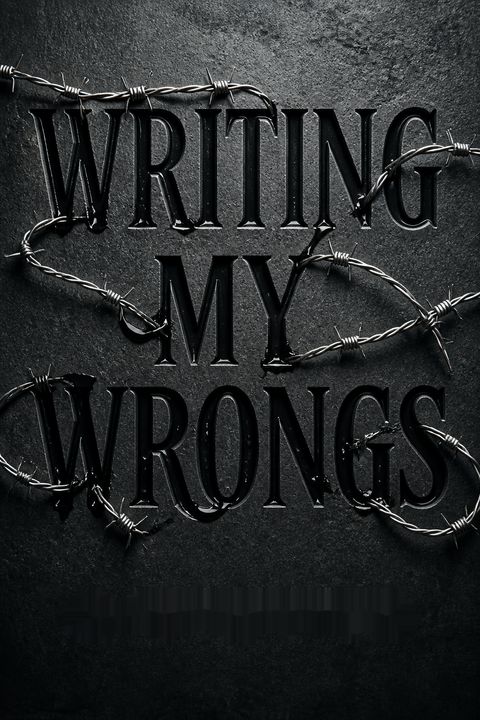 Writing My Wrongs by Shaka Senghor