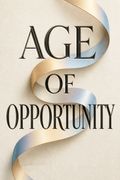 Age of Opportunity