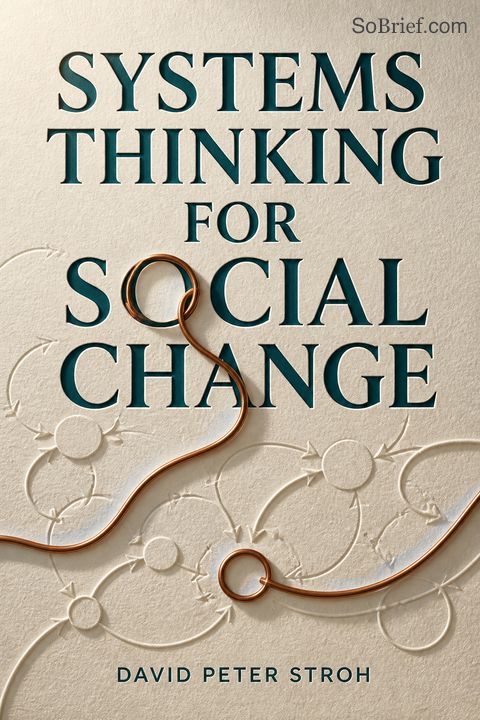 Systems Thinking For Social Change