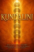 Kundalini -- An Untold Story