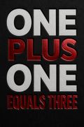 One Plus One Equals Three