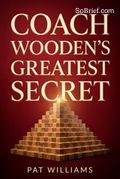 Coach Wooden's Greatest Secret