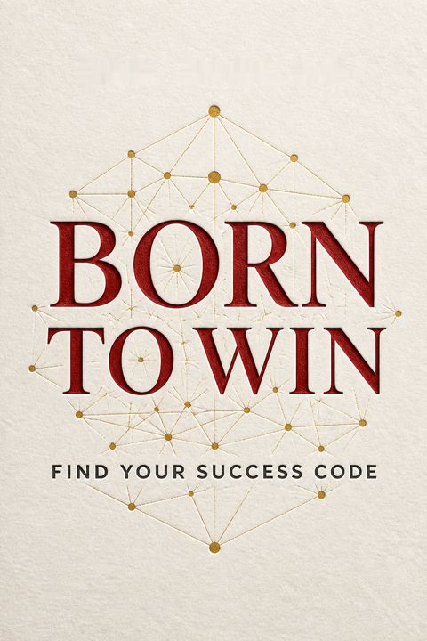 Born to Win Find Your Success Code by Zig Ziglar