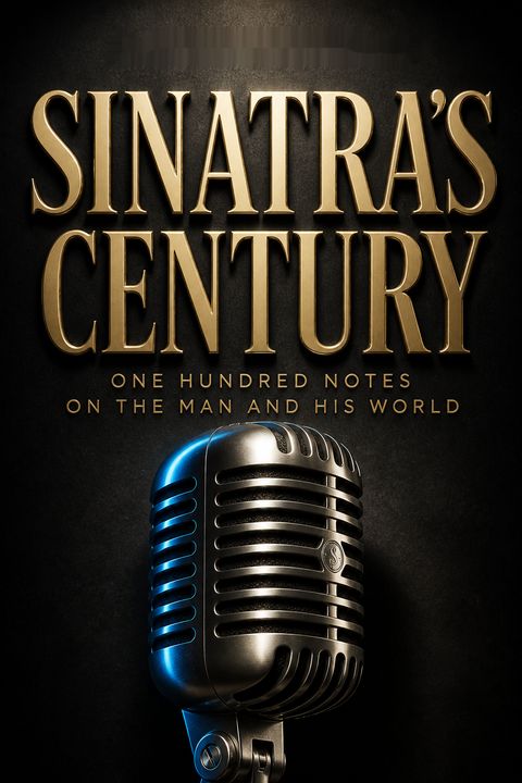 Sinatra's Century by David Lehman