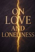 On Love and Loneliness