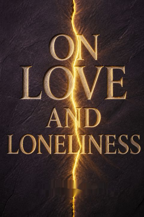 On Love and Loneliness