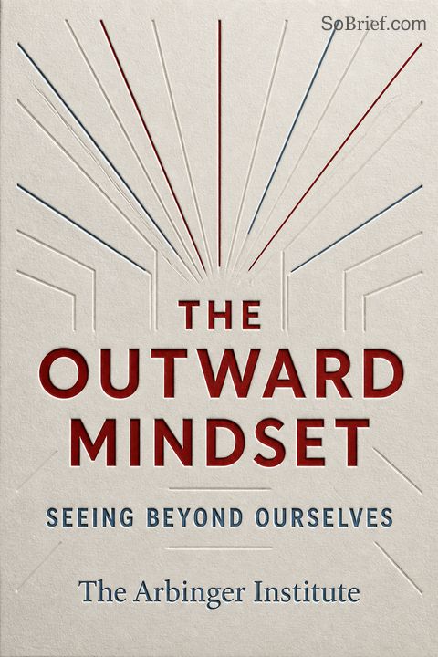 The Outward Mindset