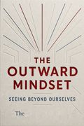 The Outward Mindset