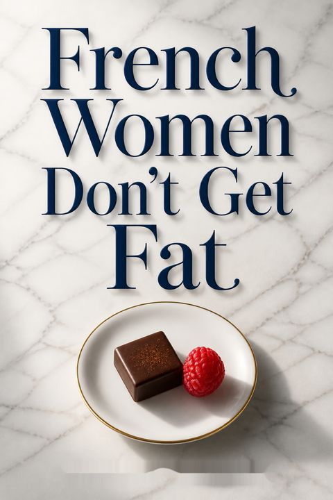 French Women Don't Get Fat by Mireille Guiliano