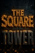 The Square and the Tower