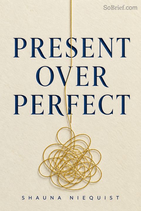 Present Over Perfect