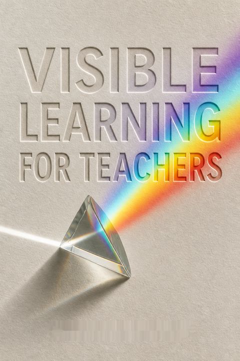 Visible Learning for Teachers by John Hattie