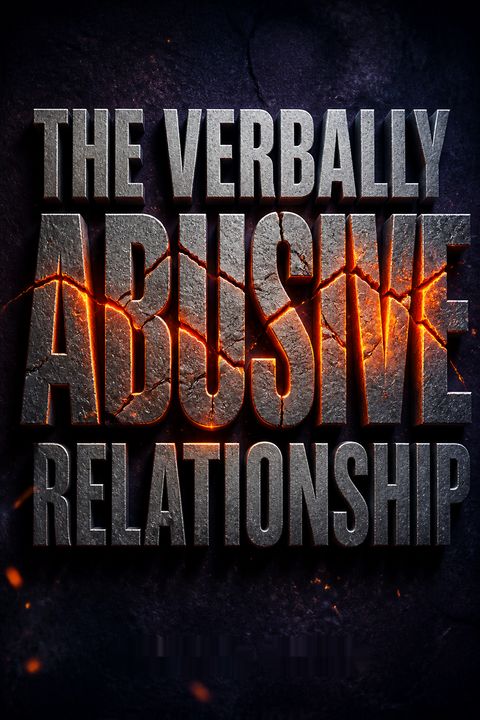 The Verbally Abusive Relationship by Patricia Evans