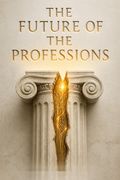 The Future of the Professions
