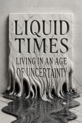 Liquid Times