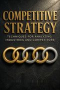 Competitive Strategy