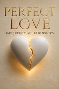 Perfect Love