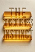 The Consciousness Instinct