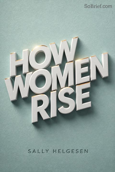 How Women Rise