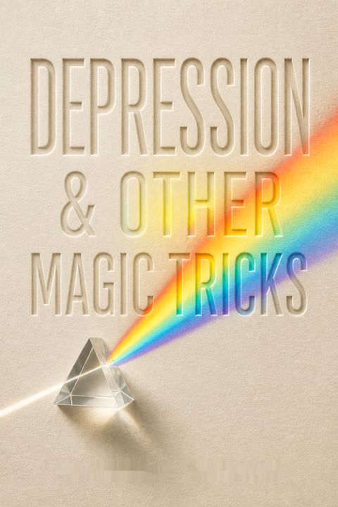 Depression &amp; Other Magic Tricks by Sabrina Benaim