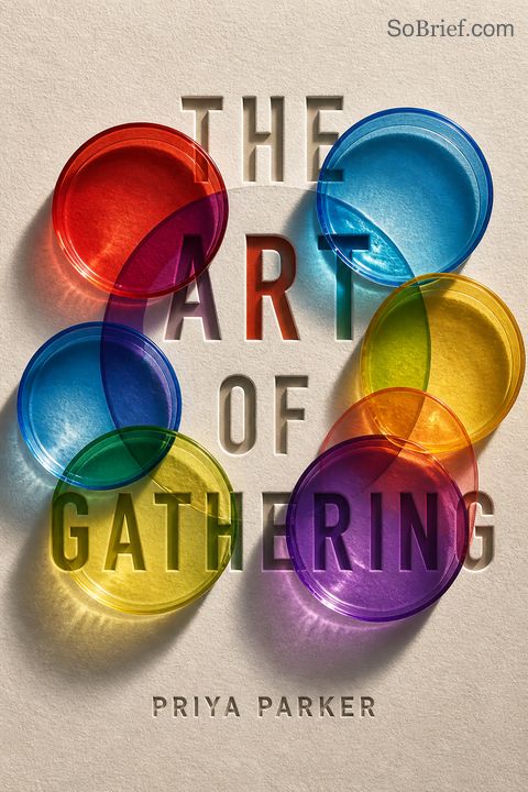 The Art of Gathering