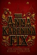 The Anna Karenina Fix