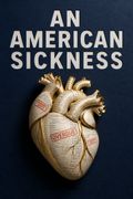 An American Sickness
