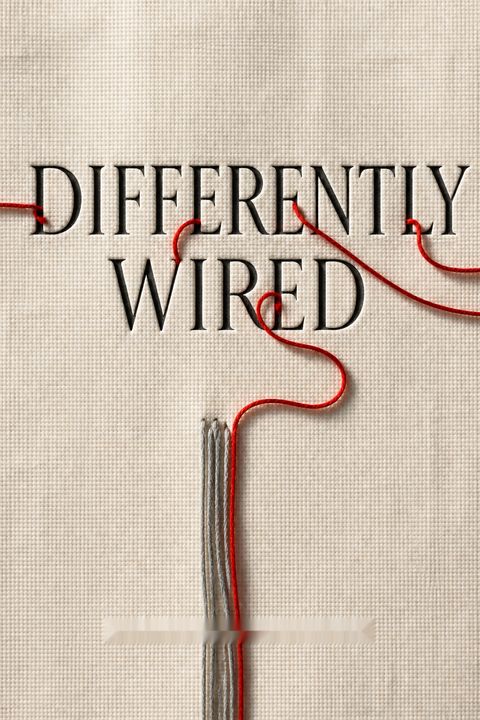 Differently Wired