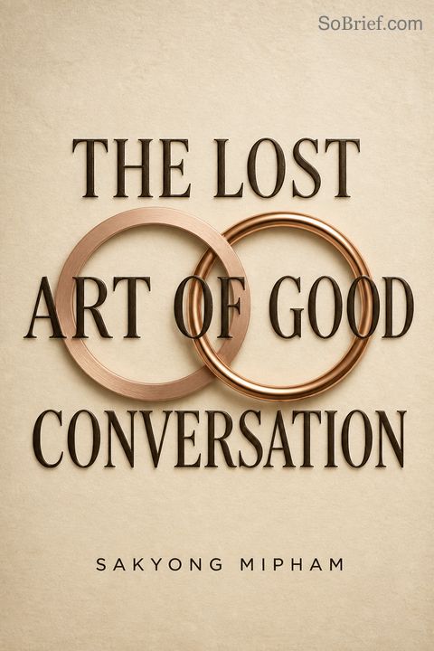 The Lost Art of Good Conversation