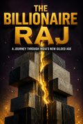 The Billionaire Raj