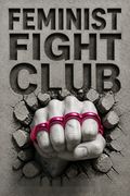 Feminist Fight Club
