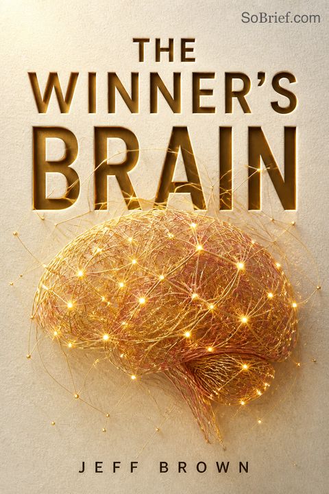 The Winner's Brain