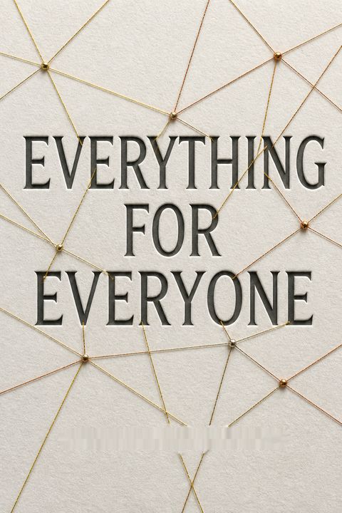 Everything for Everyone by Nathan Schneider