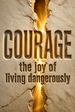 Courage