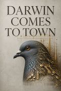 Darwin Comes to Town
