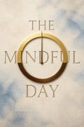 The Mindful Day