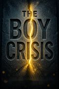 The Boy Crisis