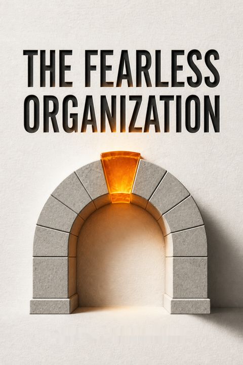 The Fearless Organization