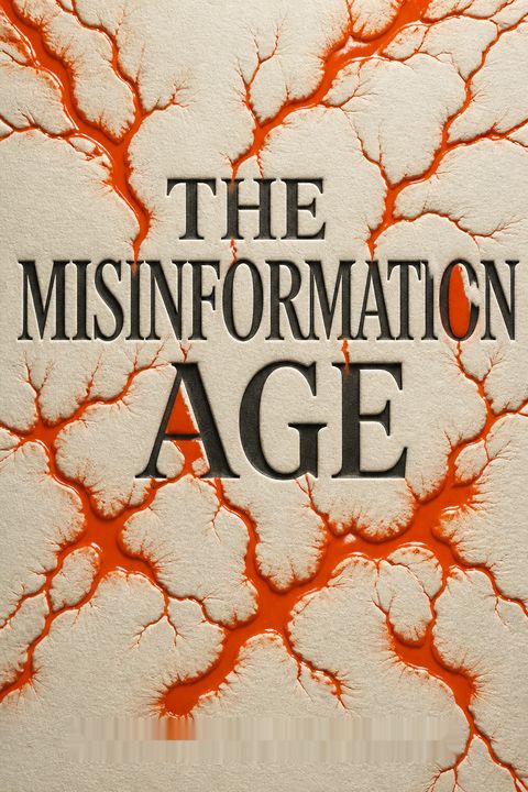 The Misinformation Age