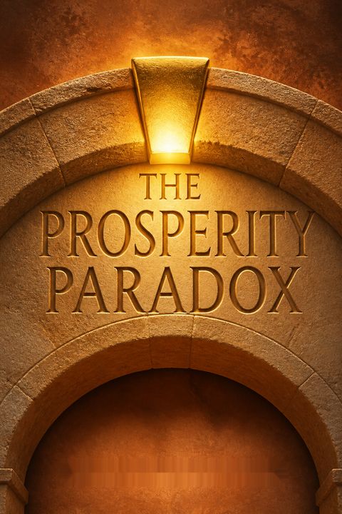 The Prosperity Paradox