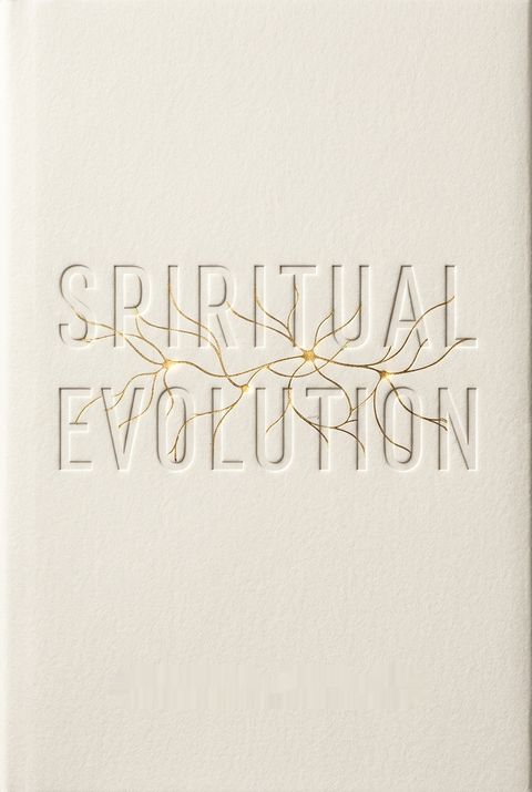 Spiritual Evolution by George E. Vaillant
