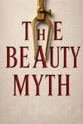 The Beauty Myth